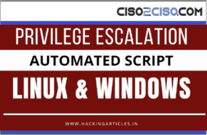 Automated Privilege Escalation