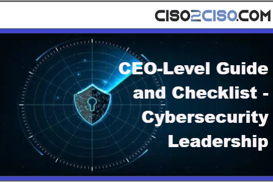 CEO-Level Guide and Checklist – Cybersecurity Leadership