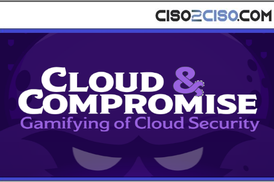 Cloud & Compromise Gamifying of Cloud Security