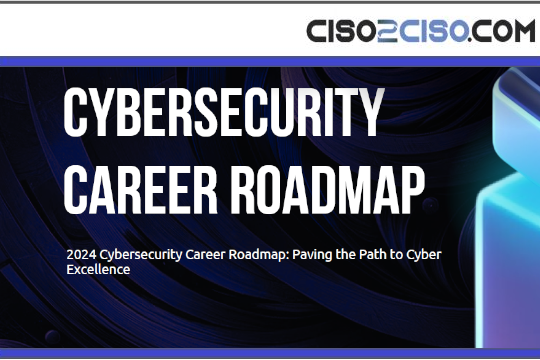 Cybersecurity Career Roadmap 2024 – Cybersecurity Career Roadmap: Paving the Path to Cyber Excellence