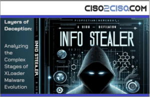 Layers of Deception: Analyzing the Complex Stages of XLoader Malware Evolution