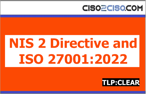 NIS 2 Directive and ISO 27001:2022