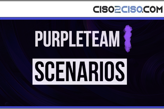Purple Team Scenarios