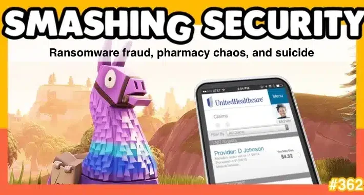Smashing Security podcast #362: Ransomware fraud, pharmacy chaos, and suicide – Source: grahamcluley.com