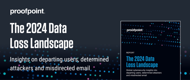proofpoint’s-inaugural-data-loss-landscape-report-reveals-careless-employees-are-organizations’-biggest-data-loss-problem-–-source:-wwwproofpoint.com