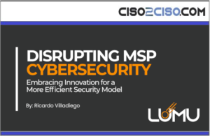 DISRUPTING MSP CYBERSECURITY