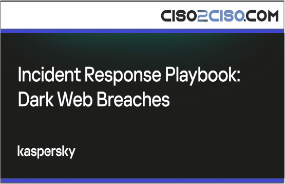 Incident Response Playbook: Dark Web Breaches