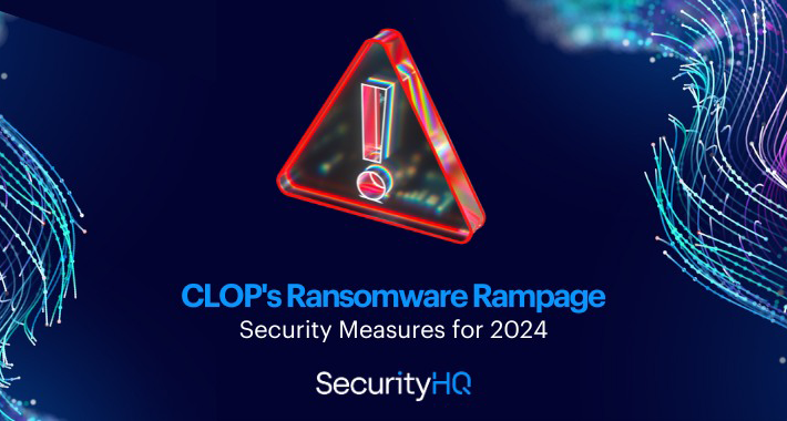 cl0p’s-ransomware-rampage-–-security-measures-for-2024-–-source:thehackernews.com