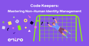 Code Keepers: Mastering Non-Human Identity Management – Source:thehackernews.com