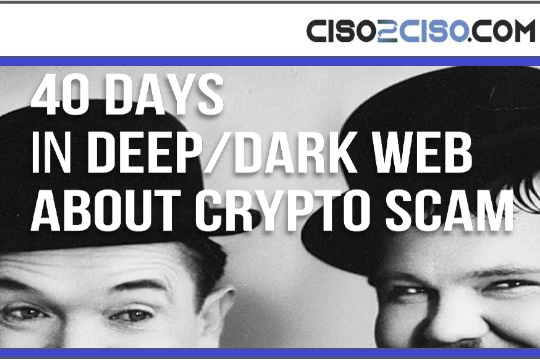 40 Days in DeepDark Web About Crypto Scam