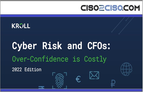 Cyber Risk and CFOs: Over-Confidence is Costly
