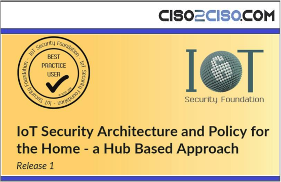 IoT Security Architecture and Policy for the Home – a Hub Based Approach