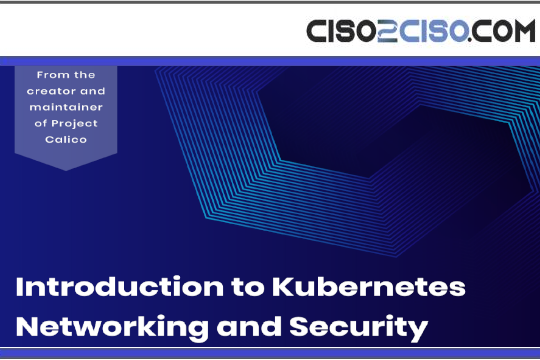 Introduction to Kubernetes Networking and Security