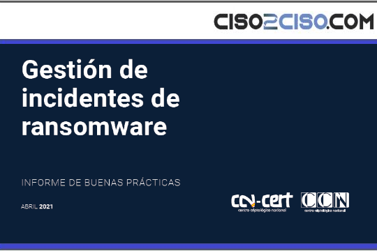 Gestión deincidentes de ransomware INFORME DE BUENAS PRÁCTICAS