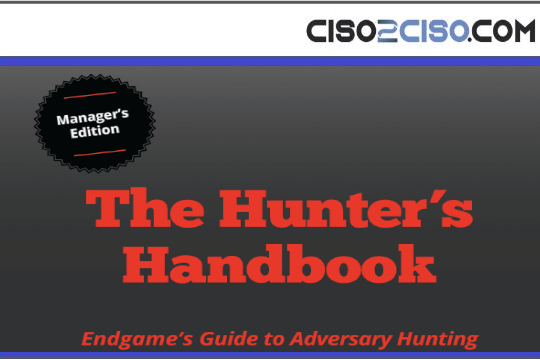 The Hunters Handbook Endgame’s Guide to Adversary Hunting