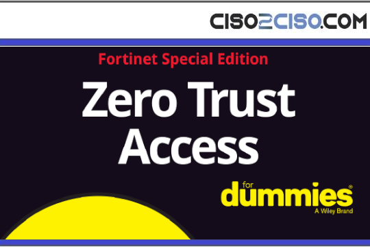 Zero Trust Access for Dummies Fortinet