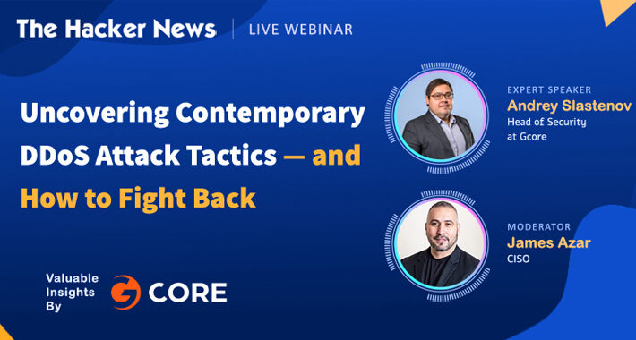 expert-led-webinar-–-uncovering-latest-ddos-tactics-and-learn-how-to-fight-back-–-source:thehackernews.com