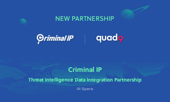 Criminal IP and Quad9 Collaborate to Exchange Domain and IP Threat Intelligence – Source: securityboulevard.com