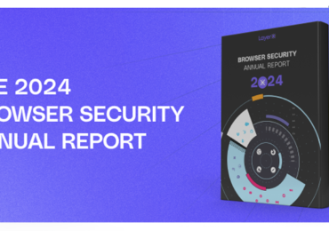 The 2024 Browser Security Report Uncovers How Every Web Session Could be a Security Minefield – Source:thehackernews.com