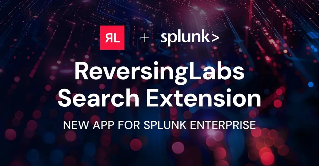 reversinglabs-search-extension-for-splunk-enterprise-–-source:-securityboulevard.com
