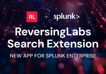reversinglabs-search-extension-for-splunk-enterprise-–-source:-securityboulevard.com