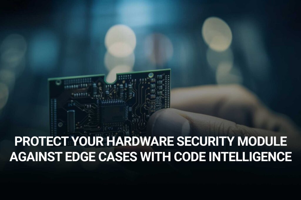 protect-your-hardware-security-module-|-blog-|-code-intelligence-–-source:-securityboulevard.com