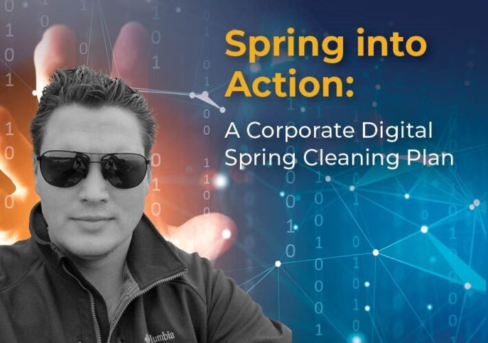 spring-into-action:-a-corporate-digital-spring-cleaning-plan-–-source:-securityboulevard.com