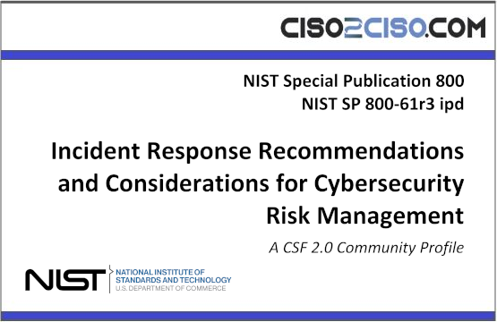 Incident Response Recommendations and Considerations for Cybersecurity Risk Management