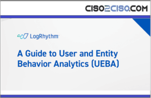 A Guide to User and Entity Behavior Analytics (UEBA)