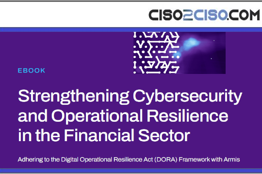 DORA Resiliency Guide Strengthening Cybersecurity and Operational Resilience in the Financial Sector