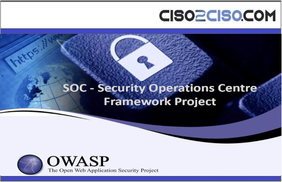 SOC -Security Operations Centre Framework Project