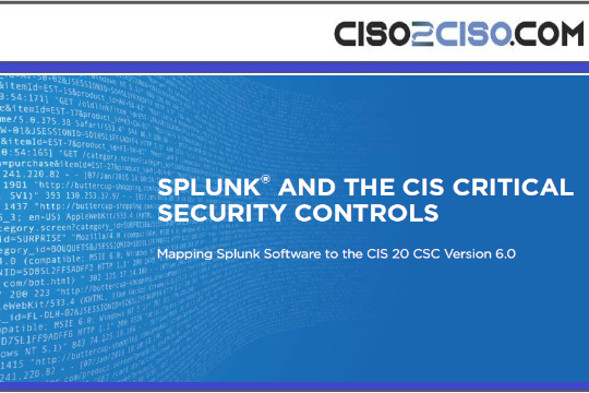 SPLUNK® AND THE CIS CRITICALSECURITY CONTROLS Mapping Splunk Software to the CIS 20 CSC Version 6.0