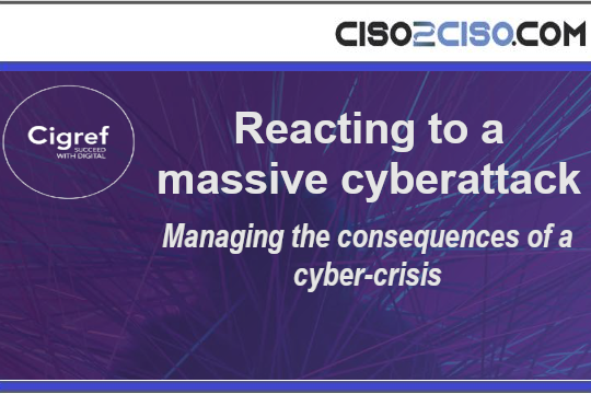 Surviving a Massive cyber-attack by Cigref