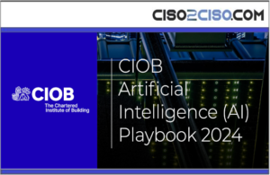 CIOB Artificial Intelligence (AI) Playbook 2024