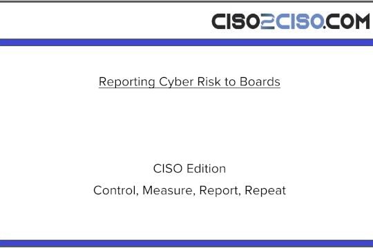 Reporting Cyber Risk to Boards