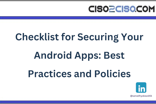 Checklist for Securing Your Android Apps