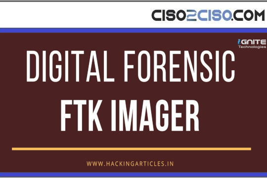 DIGITAL FORENSIC FTK IMAGER