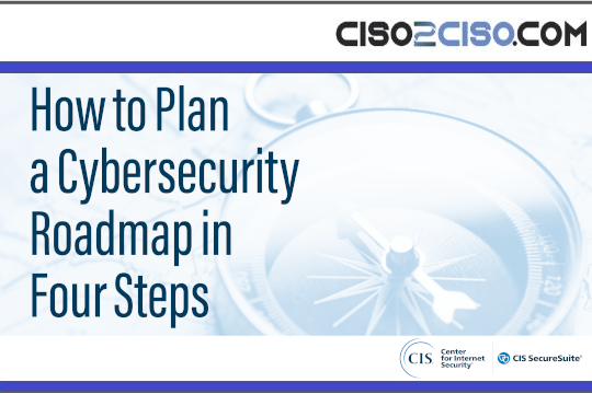 How to Plan a Cybersecurity Roadmap in Four Steps