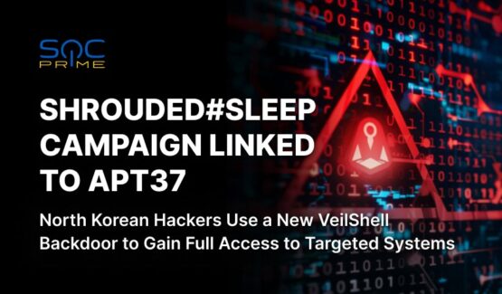 Shrouded#Sleep Campaign Detection: North Korean Hackers Linked to the APT37 Group Use New VeilShell Malware Targeting Southeast Asia – Source: socprime.com