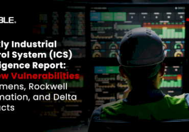 Weekly Industrial Control System (ICS) Intelligence Report: 54 New Vulnerabilities in Siemens, Rockwell Automation, and Delta Products – Source:cyble.com