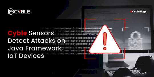 cyble-sensors-detect-attacks-on-java-framework,-iot-devices-–-source:cyble.com