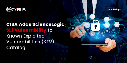 CISA Adds ScienceLogic SL1 Vulnerability to Known Exploited Vulnerabilities (KEV) Catalog – Source:cyble.com