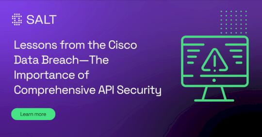 lessons-from-the-cisco-data-breach—the-importance-of-comprehensive-api-security-–-source:-securityboulevard.com