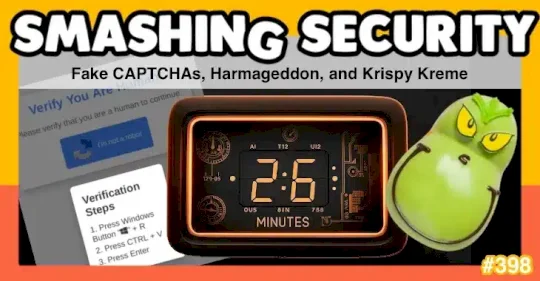 Smashing Security podcast #398: Fake CAPTCHAs, Harmageddon, and Krispy Kreme – Source: grahamcluley.com