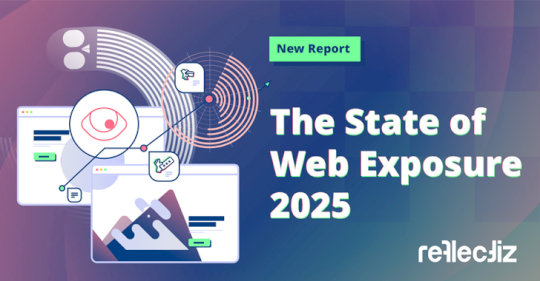 new-research:-the-state-of-web-exposure-2025-–-source:thehackernews.com