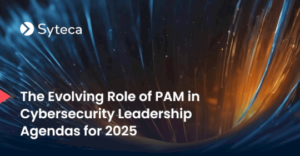 The Evolving Role of PAM in Cybersecurity Leadership Agendas for 2025 – Source:thehackernews.com