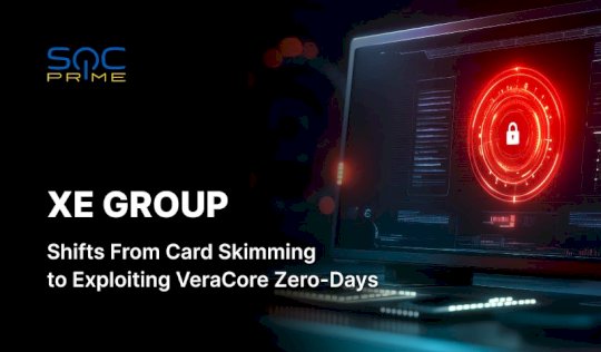 XE Group Activity Detection: From Credit Card Skimming to Exploiting CVE-2024-57968 and CVE-2025-25181 VeraCore Zero-Day Vulnerabilities – Source: socprime.com