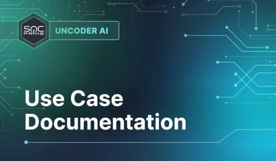 Use Case Documentation from Uncoder AI – Source: socprime.com
