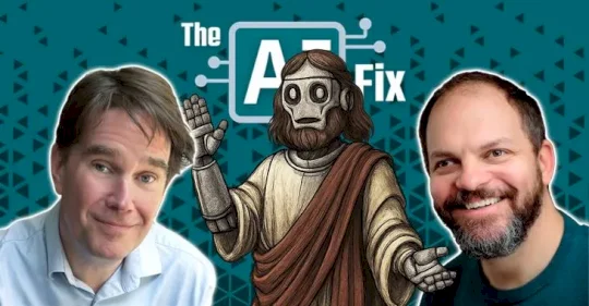 The AI Fix #48: AI Jesus, and is the AI Singularity almost upon us? – Source: grahamcluley.com