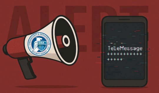 CISA Adds TeleMessage Vulnerability to KEV List Following Breach – Source:hackread.com